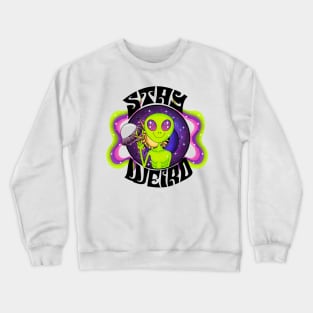 Stay weird Crewneck Sweatshirt